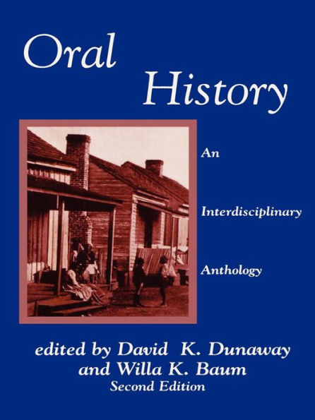 Oral History: An Interdisciplinary Anthology (Hardcover))